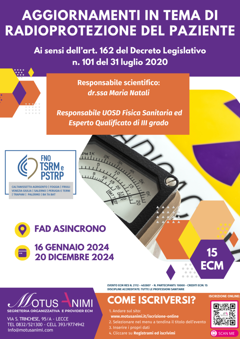 CORSO FAD Aggiornamenti in tema di Radioprotezione del Paziente. Ai sensi del Decreto Legislativo n. 101 del 31 luglio 2020