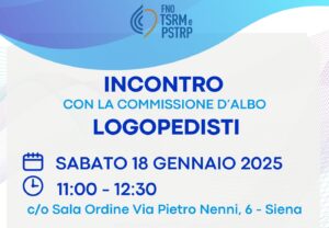 18 Gennaio 2025: Incontro con la Commissione d’Albo Logopedisti